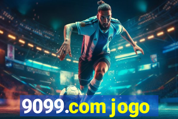 9099.com jogo